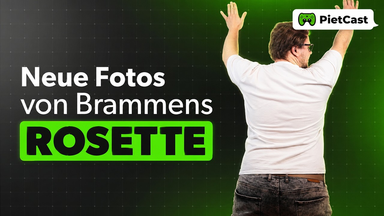 PietCast #540 - Neue Fotos von Brammens Rosette
