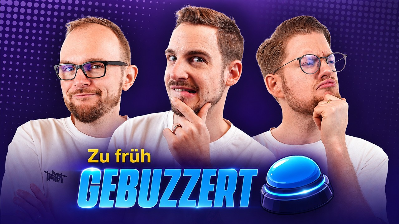 Wir müssen buzzern, BEVOR wir die Frage kennen! | Zu früh gebuzzert