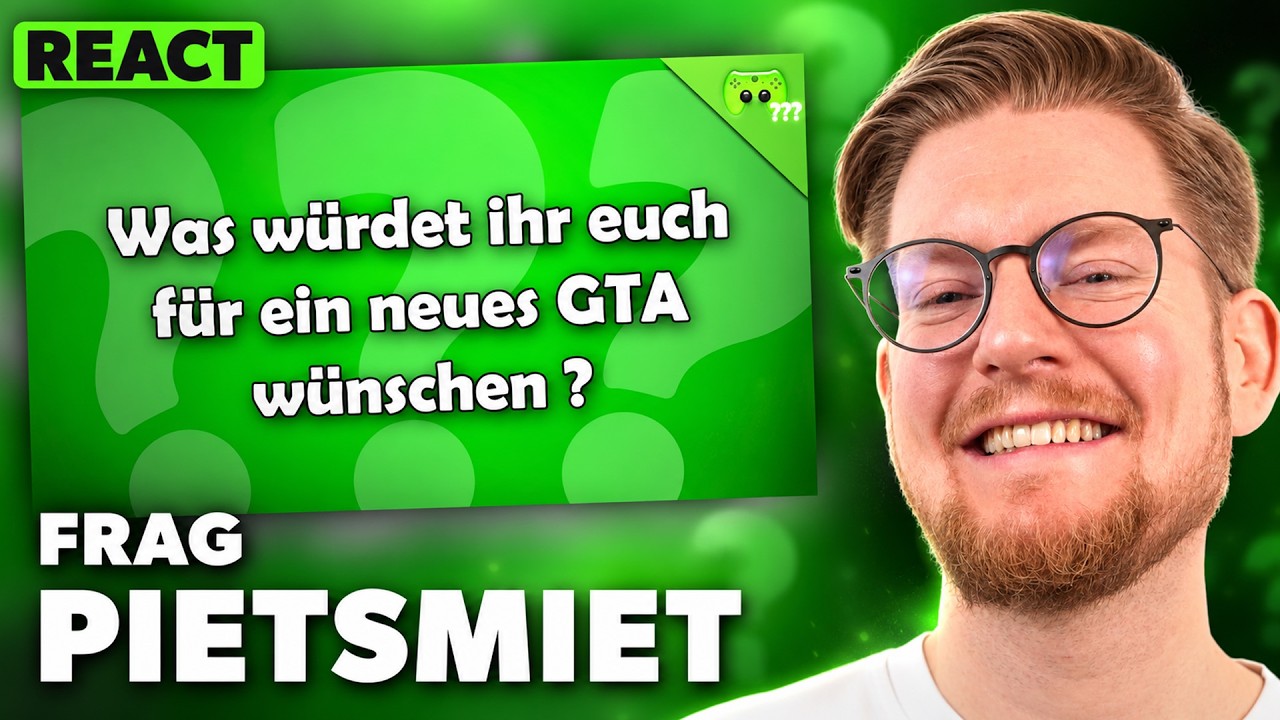 React: Was würdet ihr euch für ein neues GTA wünschen? - Frag PietSmiet